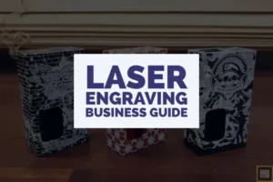How-to-start-a-laser-engraving-business