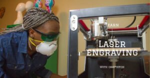 Learn Laser Engraving