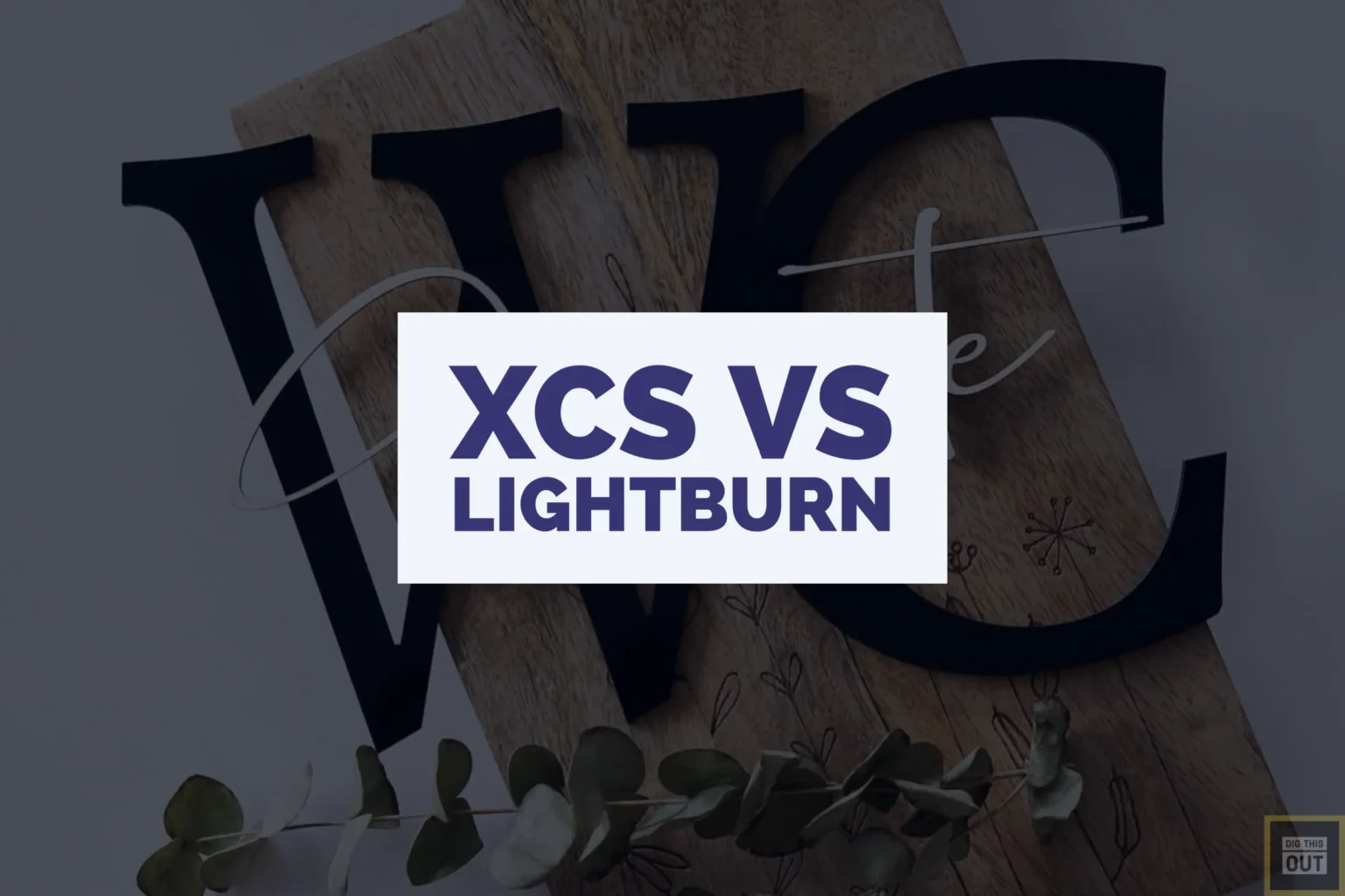 XTool Creative Space (XCS) Vs Lightburn