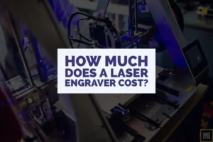 cost of a laser engraver